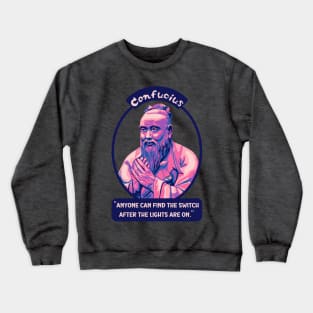 Confucius Portrait and Quote Crewneck Sweatshirt